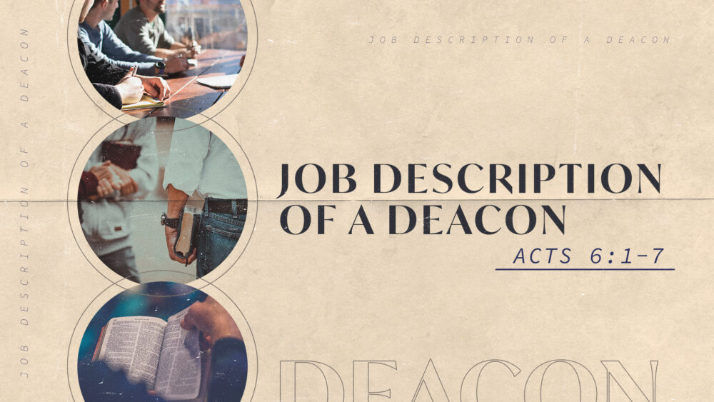 Message "Job Description Of A Deacon" from Michael Priest Bartlett Baptist Church